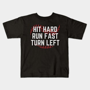Hit Hard Run Fast Turn Left Funny Baseball Player VINTAGE Kids T-Shirt